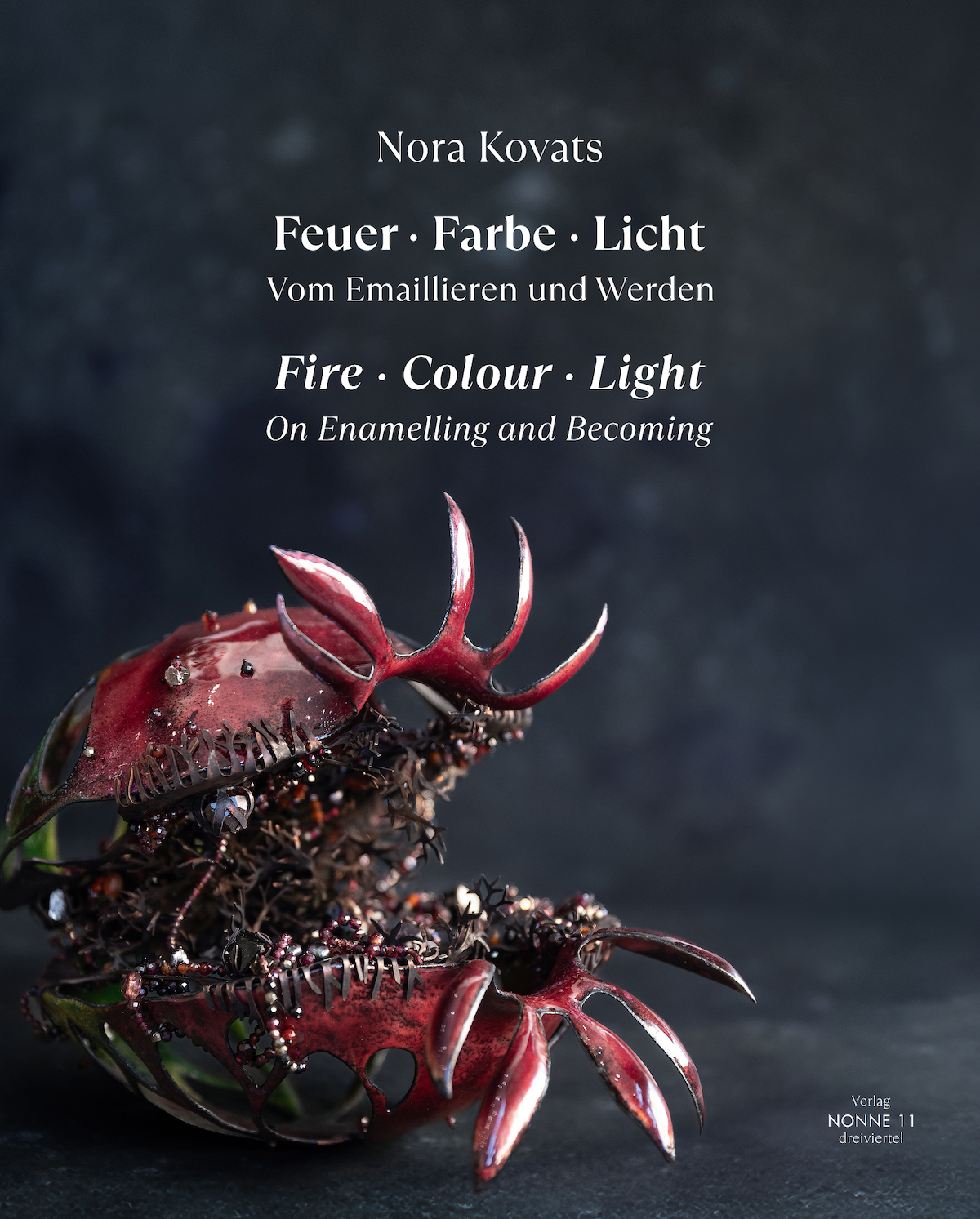 【希少】RUBYSTAS / Flame Feast by AKROGLAM Fire · Colour · Light - Of Enamelling and Becoming Book Launch